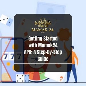 Mamak24 - Getting Started with Mamak24 APK A Step-by-Step Guide - Logo - Mamak24m