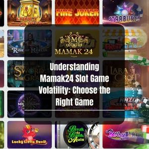 Mamak24 - Understanding Mamak24 Slot Game Volatility Choose the Right Game - Logo - Mamak24m